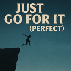 PACH - Just go for it (Perfect)