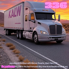 #336 • Live on KALW 91.7 FM San Francisco Bay Area • September 20, 2025