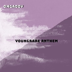 OmgAddy - YoungRare Anthem (@young Rare95)