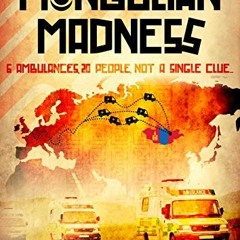 ( K7a ) Mongolian Madness: 6 ambulances, 20 people, not a single clue... by  Simon Lloyd ( rJa )