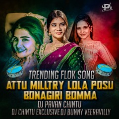 Attu Milltry Lola Bonagiri Bomma Flok Song Dj Pava Chintu Dj Chintu Exclusive Dj Bunny Veeravilly 83