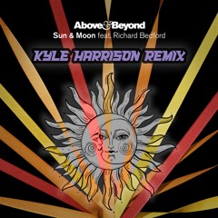 Above & Beyond - Sun & Moon (Kyle Harrison Remix)