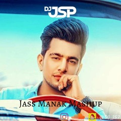 Jass Manak Mashup - Dj JsP