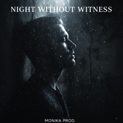 Night without witness