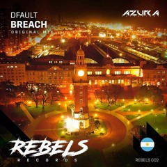DFAULT - BREACH  (RADIO EDIT) out on pre order
