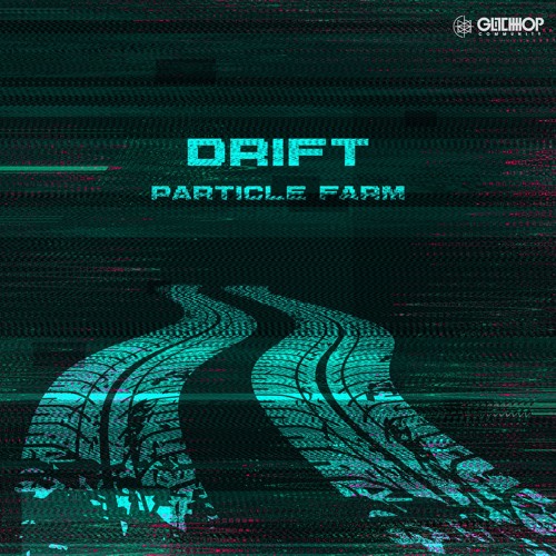 Particle Farm - Drift