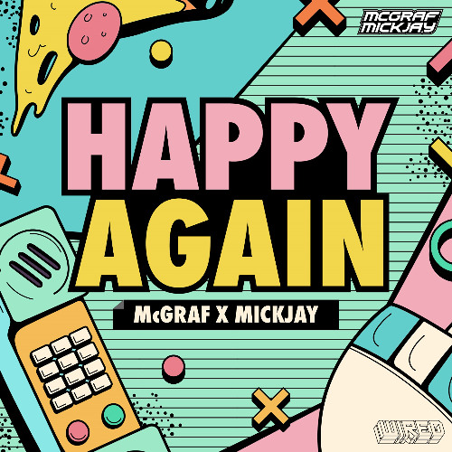 McGraf x MickJay - Happy Again