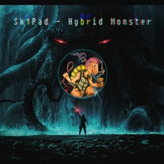 Sk1Pad - Hybrid Monster (Final Version)