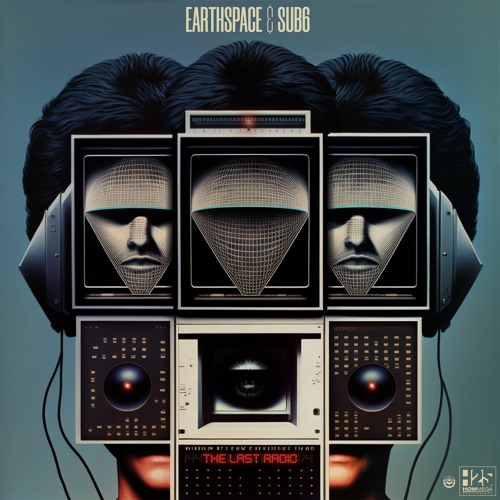 Earthspace & Sub6 - The Last Radio