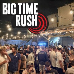 BIG TIME! (Pregame & Party Mix)