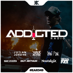 Addicted Radio #349