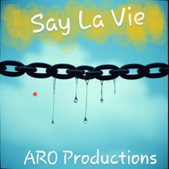 Say La Vie