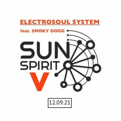 Electrosoul System feat. Smoky Dogg @ Sun Spirit Festival V 12.09.21