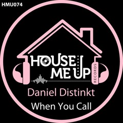 Daniel Distinkt - When You Call