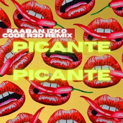 Picante - Raaban, Izko (Code R3D Remix)