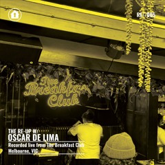 The Re-Up Series // Oscar de Lima [RE005]
