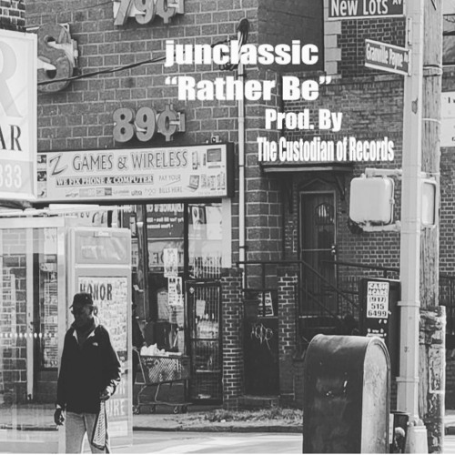 Junclassic x The Custodian of Records "Rather Be"
