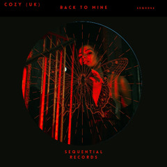 Cozy (UK) - Back to Mine Original Mix (Sequential Records) Promo clip