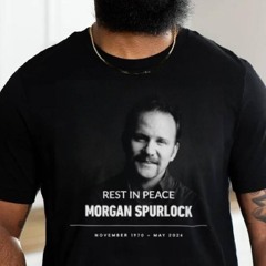Rip Morgan Spurlock Super Size Me Shirt