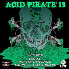 Lache La Bass (Acid Pirate 13)