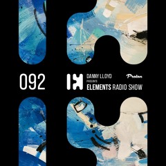 Danny Lloyd - Elements Radio Show 092