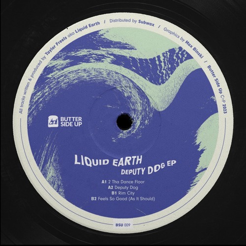 BSU009: Liquid Earth - Deputy Dog EP