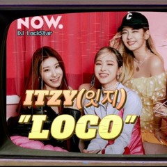 ITZY(잇지) - LOCO(로꼬) kpop 8090 Disco Remix 있지