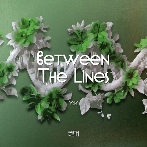 EARTHVOX0044: Y:K - Between the Lines