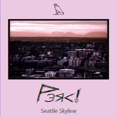 P3RC! - Seattle Skyline