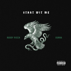 Start Wit Me (feat. Gunna)