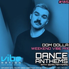 Dance Anthems #145 - [Dom Dolla Guest Mix] - 14th January 2023
