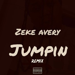 [LJA ReMix Series] Zeke Avery - Jumpin Remix