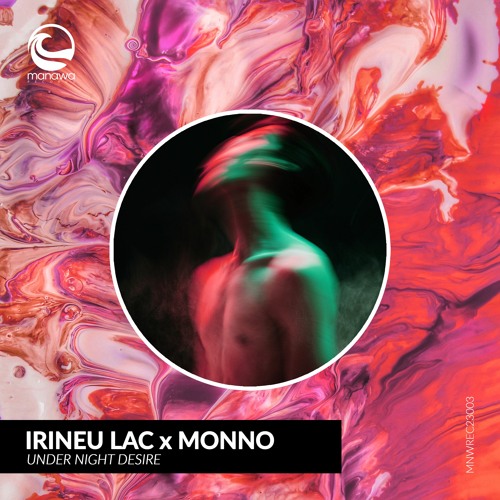 Irineu Lac, Monno - Under Night Desire