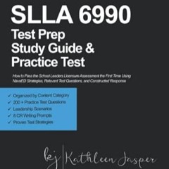 🥑[PDF Online] [Download] SLLA 6990 Test Prep Study Guide and Practice Test How to Pass the Scho