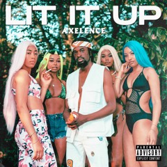 Lit It Up (prod. Siméon)