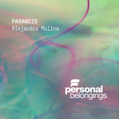 Alejandro Molina - Paranoid (Original Mix)