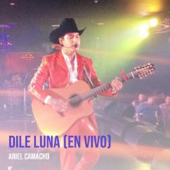 Dile Luna (En Vivo)