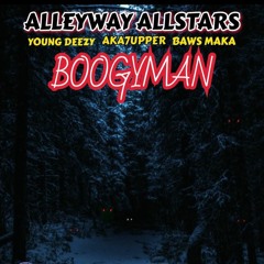 BOOGYMAN ft Young Dezzy x AKA7UPPER x Baws Maka