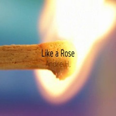 Like A Rose-Andre H. - Radiomix