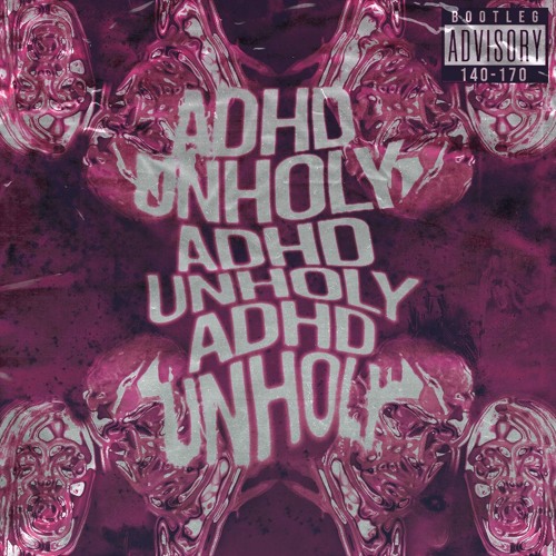 Sam Smith & Kim Petras - Unholy (ADHD Bootleg) -1K SPECIAL -