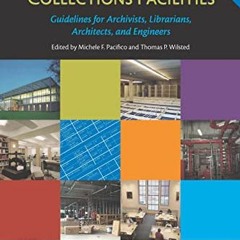 📖pdf^^ 📚 Archival and Special Collections Facilities: Guidelines for Archivists, Librarians,