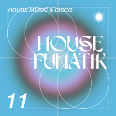 House Funatik Mix #11