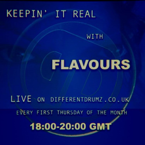 Flavours - Keepin' it Real LIVE on Different Drumz (06,03,25)