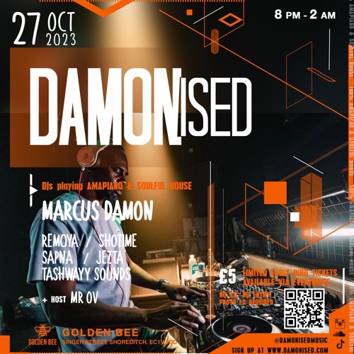 JZTÄ DAMONISED PROMO 27TH OCTOBER @ GOLDEN BEE EC1V 9DD