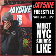 Who Gassed Up? (What NYC Sounds Like Freestyle)