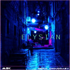 Elysian(No Copyright Music / Free Download)