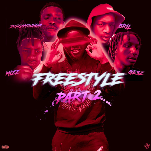 sturdyyoungin - Freestyle pt.2 Ft Mizz, GE3Z & Bril