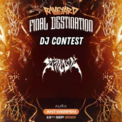 RAVEYARD FINAL DESTINATION - T3KN1K DJ CONTEST