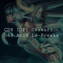 [A] CDR [-] Okawari Minus Atmo DnB & Breaks | Q7 (228)