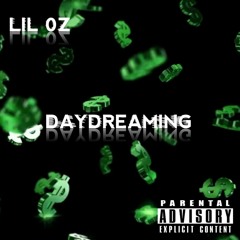 DayDreaming - Lil Oz (Mixed By MaikyLute)